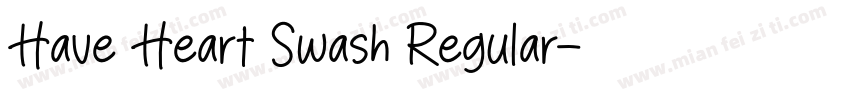 Have Heart Swash Regular字体转换
